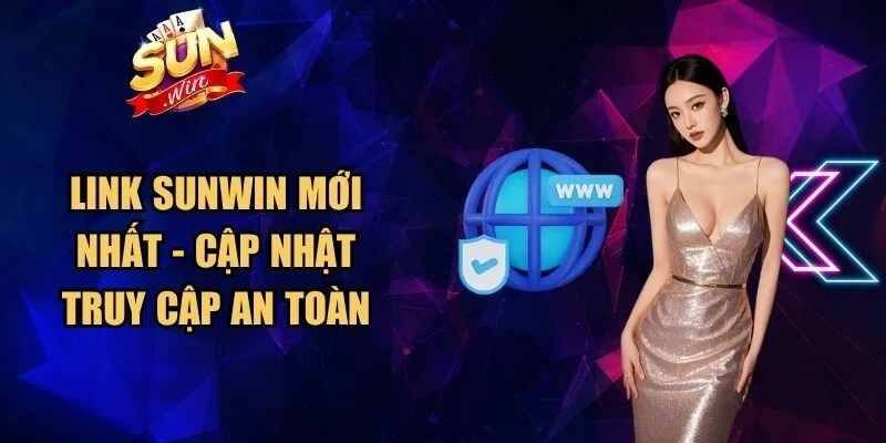 Link Sunwin Mới Nhất