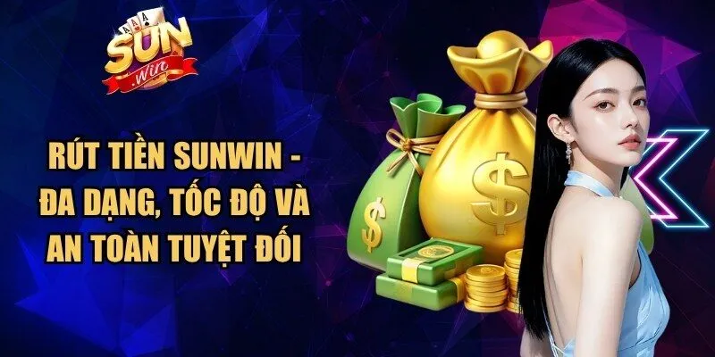 Rút Tiền Sunwin