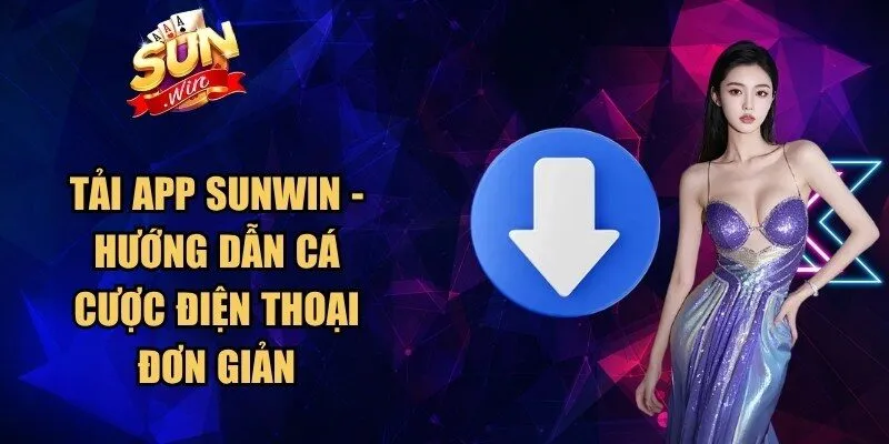 Tải App Sunwin
